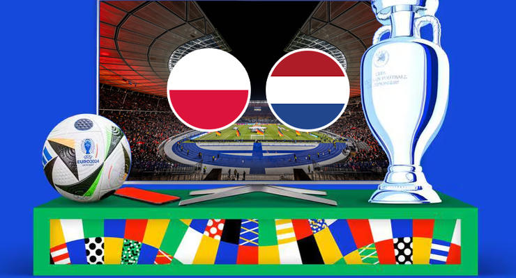 Польша - Нидерланды: онлайн-трансляция матча Евро-2024